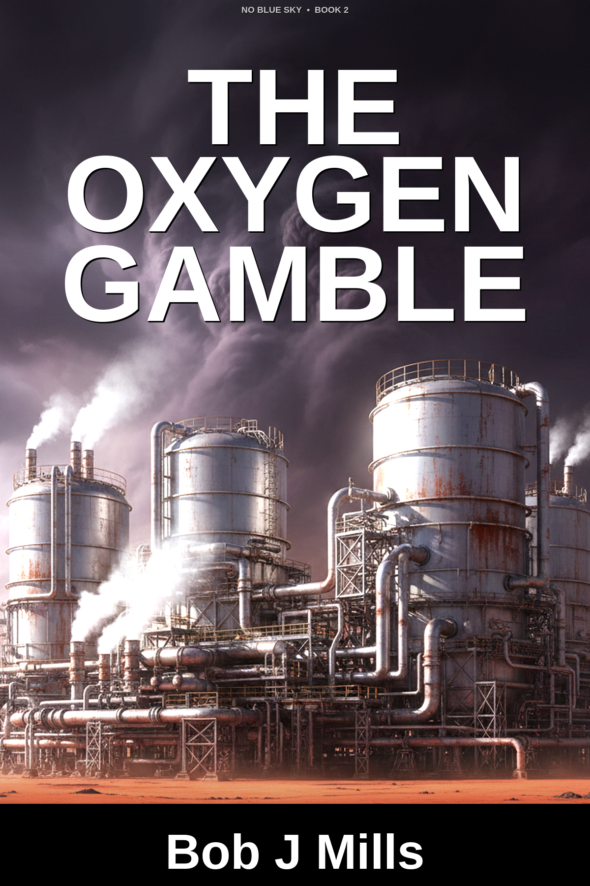 The Oxygen Gamble